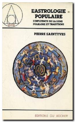 L’astrologie populaire de Pierre SAINTYVES