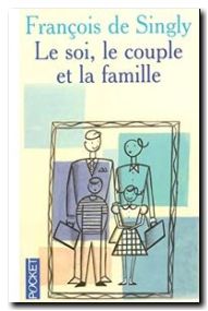 Le soi, le couple et la famille