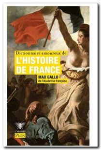 Dictionnaire amoureux de l'histoire de France