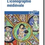L&rsquo;Iconographie Médiévale, Jérôme Baschet