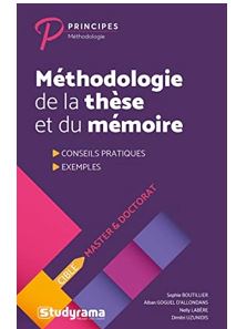 Méthodologie de la thèse et du mémoire