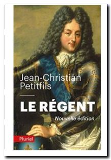 Le Régent, Jean-Christian Petitfils