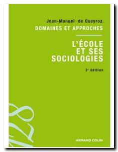 L'école et ses sociologies 3ed