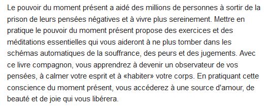  Mettre en pratique le pouvoir du moment present 