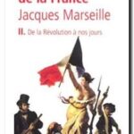 Nouvelle histoire de la France – tome 2,  Jacques Marseille