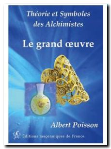 Théorie et Symboles des Alchimistes