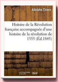 Histoire de la Révolution française - Adolphe Thiers