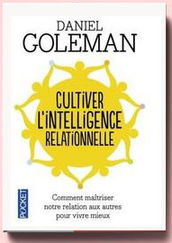 Cultiver l'intelligence relationnelle-Daniel-Goleman