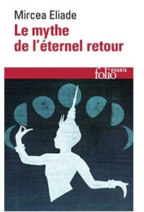 Le mythe de l'éternel retour
