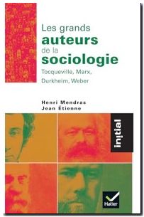 Les grands auteurs de la sociologie