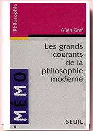 Les Grands Courants de la philosophie moderne, Alain Graf