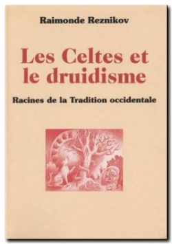 les celtes et le druidisme