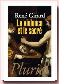 La violence et le sacré, René Girard