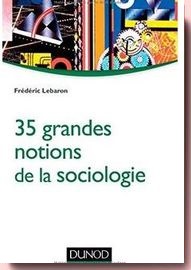 35 grandes notions de la sociologie