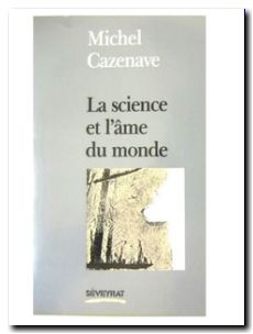 La Science et l'âme du monde