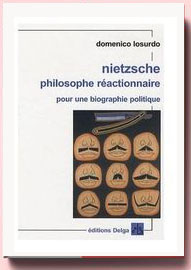 Nietzsche philosophe réactionnaire, Domenico Losurdo