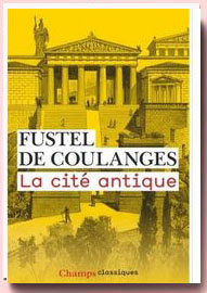 La cité antique Fustel De Coulanges