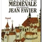 La France médiévale,  Jean Favier