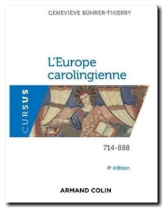 L’Europe carolingienne 714-888, Geneviève Bührer-Thierry