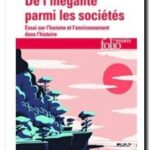 De L&rsquo;inégalité parmi les sociétés, Jared Diamond