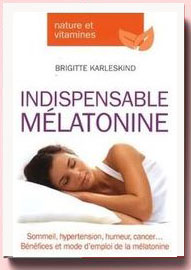 Indispensable mélatonine Brigitte Karleskind