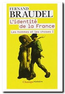 L'identité de la France Les hommes et les choses, tome 1