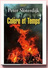 Colère et Temps : Essai politico-psychologique Peter Sloterdijk