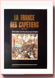 La France des Capétiens 987-1328 Michel Pastoureau