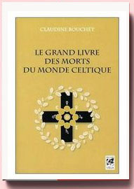 Le grand livre des morts du monde celtique