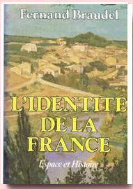 L'Identité de la France, espace et histoire Braudel
