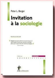 Invitation à la sociologie Peter Berger