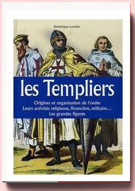 Les Templiers Dominique Lormier