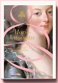 Marie-Antoinette biographie de Hélène Delalex
