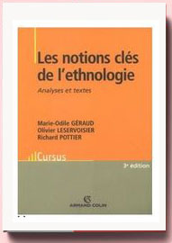 Les notions clés de l'ethnologie Marie-Odile Géraud