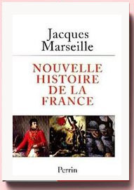 Nouvelle histoire de la France Jacques Marseille