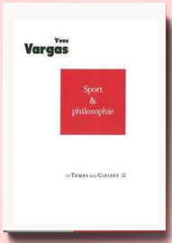 Sport et philosophie Yves Vargas