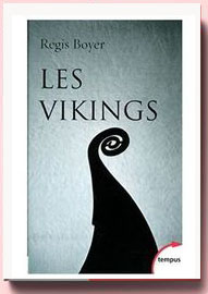 Les Vikings : Histoire et civilisation Régis Boyer