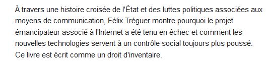  L'utopie déchue ; une contre-histoire d'Internet ; XVe-XXIe siècle 