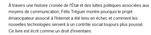  L'utopie déchue ; une contre-histoire d'Internet ; XVe-XXIe siècle 