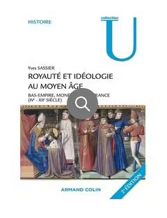 Royauté et idéologie au Moyen Âge