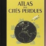 Atlas des Cites Perdues, Aude de Tocqueville