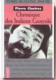 CHRONIQUE DES INDIENS GUAYAKI Clastres