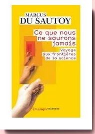 Ce que nous ne saurons jamais Marcus Du Sautoy