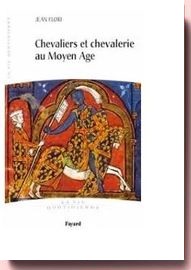 Chevaliers Et Chevalerie Au Moyen Age