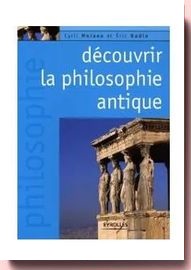 Découvrir La Philosophie Antique