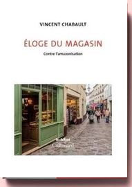 Eloge Du Magasin - Contre L'Amazonisation