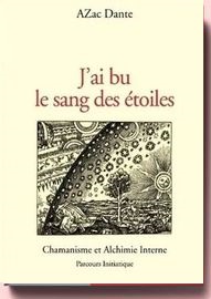 J'ai Bu Le Sang Des Étoiles Dante Azac