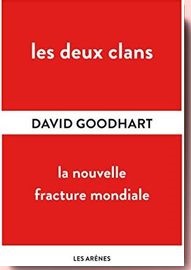 Les Deux clans – La nouvelle fracture mondiale David Goodhart