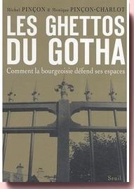 Les Ghettos du Gotha Michel Pinçon