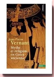 Mythe et religion en Grèce ancienne Jean-Pierre Vernant